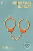 (Un)arranged Marriage - Bali Rai - kniha z kategorie Beletrie pro děti