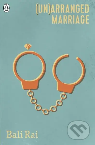 (Un)arranged Marriage - Bali Rai - kniha z kategorie Beletrie pro děti