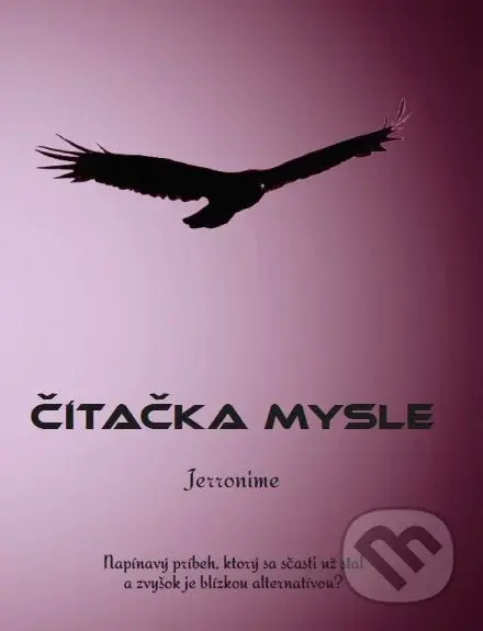 Čítačka mysle (Napínavý príbeh, ktorý sa sčasti už stal) - kniha z kategorie Sci-fi a fantasy