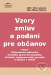 Vzory zmlúv a podaní pre občanov - Otto Lúčanský, Milada Illášová - kniha z kategorie Právo