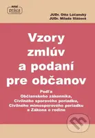Vzory zmlúv a podaní pre občanov - Otto Lúčanský, Milada Illášová - kniha z kategorie Právo