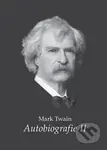 Autobiografie II - Mark Twain - kniha z kategorie Životopisy