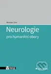 Neurologie pro humanitní obory - Miroslav Orel - kniha z kategorie Psychologie