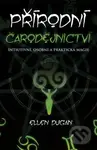 Přírodní čarodějnictví (Intuitivní, osobní a praktická magie) - kniha z kategorie Magie a okultismus
