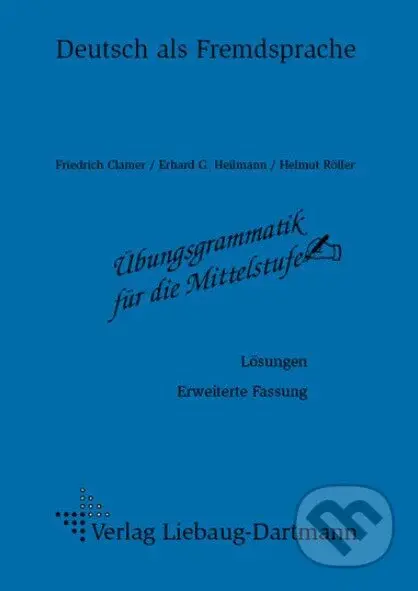 Übungsgrammatik für die Mittelstufe: Lösungsheft - Helmut Röller - kniha z kategorie Odborné a naučné