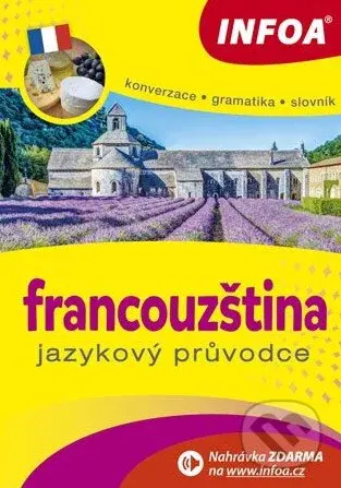 Francouzština: Jazykový průvodce - Jitka Bezděková - kniha z kategorie Jazykové učebnice a slovníky