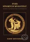 Fysis iónských myslitelů (Rozprava nad peripatetickou dezinterpretací) - kniha z kategorie Filozofie