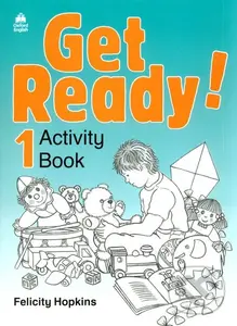 Get Ready! 1- Activity Book - Felicity Hopkins