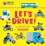 Pop-Up Vehicles: Let's Drive! (A Book of Numbers) - Matt Hunt (Ilustrátor) - kniha z kategorie Naučné knihy