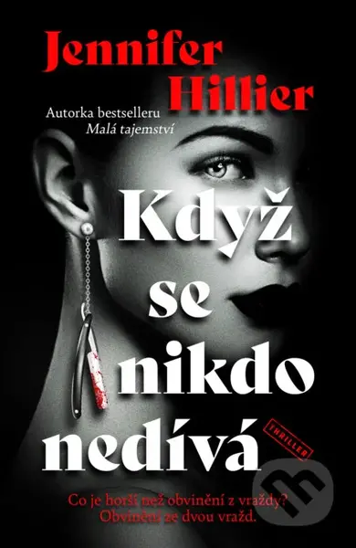Když se nikdo nedívá - Jennifer Hillier - kniha z kategorie Thrillery