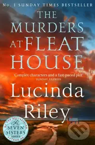 The Murders at Fleat House - Lucinda Riley