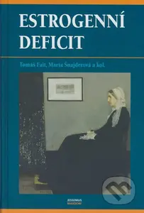 Estrogenní deficit - Tomáš Fait, Marta Šnajderová - kniha z kategorie Gynekologie