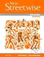 New Streetwise - Intermediate - Workbook - Rob Nolasco, Janet Hardy-Gould - kniha z kategorie Jazykové učebnice a slovníky