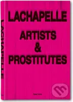 LaChapelle (Artists and Prostitutes) - kniha z kategorie Fotografie