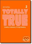 Totally True 2: Audio CD - Jann Huizenga - audiokniha z kategorie Jazykové učebnice a slovníky