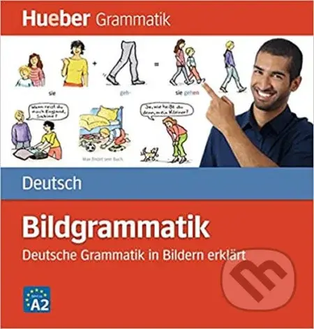 Bildgrammatik Deutsch: Deutsche Grammatik in Bildern erklärt - kniha z kategorie Jazykové učebnice a slovníky