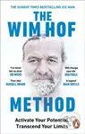 The Wim Hof Method (Activate Your Potential, Transcend Your Limits) - kniha z kategorie Motivace a seberozvoj