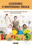 Cudzinec v materskej škole - Jana Rohová - kniha z kategorie Úkoly pro děti