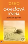 Oranžová kniha (Meditační techniky) - Osho - kniha z kategorie Spiritualita