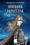 Severská princezná - Michaela Ella Hajduková - kniha z kategorie Fantasy