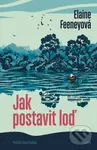 Jak postavit loď - Elaine Feeney