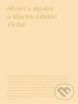 Slyšet a myslet u klavíru - Libuše Tichá - kniha z kategorie Škola hraní