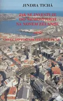 Jak se investuje do nemovitostí na Novém Zélandu (aneb Cesta do podnikatelovy duše) - kniha z kategorie Mapy a cestování