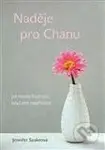 Nadejě pro Chanu (Jak hledat Boží vůli, když dítě nepřichází) - kniha z kategorie Vztahy a rodina