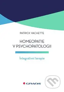 Homeopatie v psychopatologii (Integrativní terapie) - kniha z kategorie Psychologie