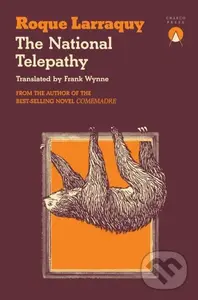 The National Telepathy - Roque Larraquy
