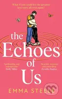 The Echoes of Us (an absolutely uplifting and heartbreaking love story to keep you hooked in 2024) - kniha z kategorie Romantika