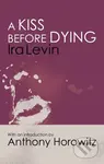 A Kiss Before Dying - Ira Levin - kniha z kategorie Společenská beletrie