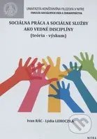 Sociálna práca a sociálne služby ako vedné disciplíny - kniha z kategorie Učebnice a slovníky