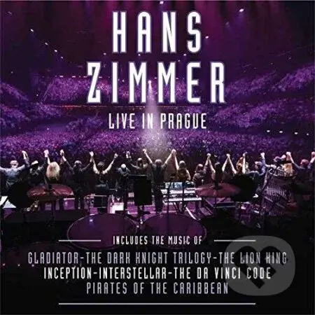 Hans Zimmer: Live In Prague (2 CD) - Hans Zimmer