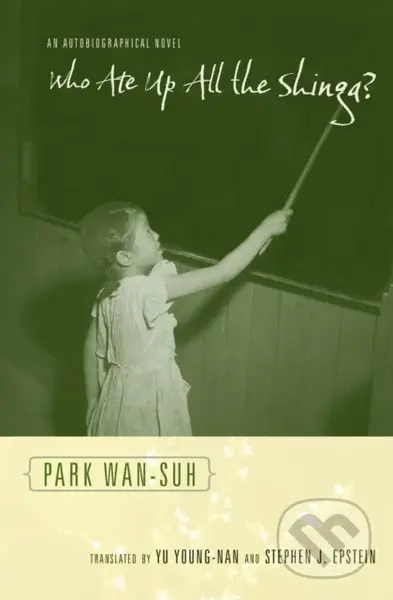 Who Ate Up All the Shinga? (An Autobiographical Novel) - kniha z kategorie Společenská beletrie