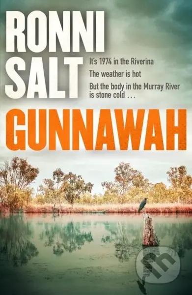 Gunnawah (A captivating and compulsive crime thriller about guns, drugs and a young woman dead on the money) - kniha z kategorie Detektivky,…