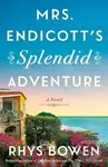 Mrs. Endicott's Splendid Adventure (A Novel) - Rhys Bowen - kniha z kategorie Společenská beletrie