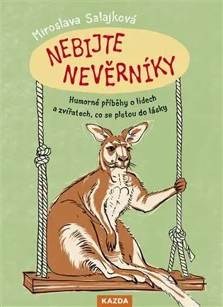 Nebijte nevěrníky - Miroslava Salajková