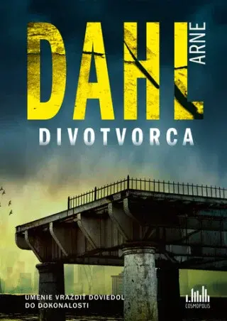 Divotvorca - Arne Dahl