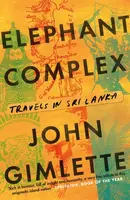 Elephant Complex - John Gimlette