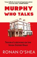 Murphy Who Talks - Ronan O'Shea