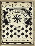 The Moro Cookbook - Samantha Clark, Samuel Clark