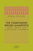 The Companion Species Manifesto - Donna J. Haraway