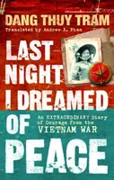 Last Night I Dreamed of Peace - Dang Thuy Tram