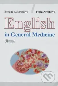 English in General Medicine - Božena Džuganová - kniha z kategorie Medicína