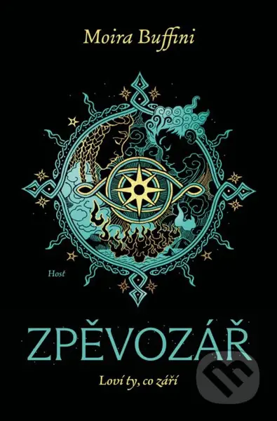 Zpěvozář (Loví ty, co září) - Moira Buffini - kniha z kategorie Sci-fi