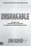 Unshakable - Jim Rohn