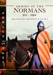 Armies of the Normans 911â€“1194 - Gabriele Esposito