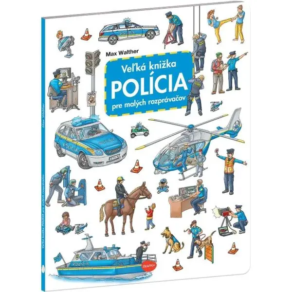 ELLA & MAX POLÍCIA Veľká kniha pre malých rozprávačov, mix, veľkosť