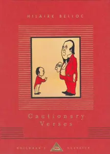 Cautionary Verses - Hilaire Belloc